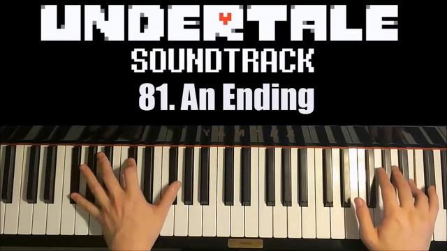 Undertale OST - 81. An Ending (Piano Cover By Amosdoll)
