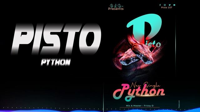 PISTO- (PYTHON )official song# Italy #python #cameroun #PISTO смотреть онлайн