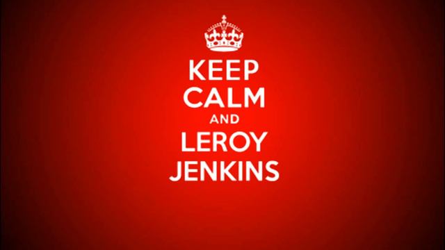 Leroy Jenkins - Day Zer0 смотреть онлайн