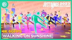 Just Dance 2023 Edition -  Walking on Sunshine by Top Culture