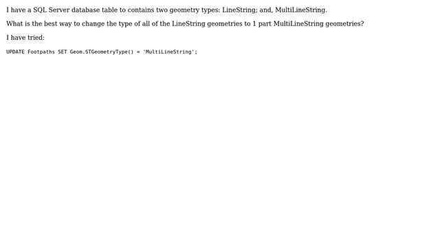 GIS: Change the geometry type from LineString to MultiLineString SQL Server смотреть онлайн