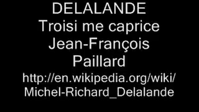 DELALANDE Troisi me caprice, 1 смотреть онлайн