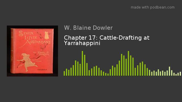 Chapter 17: Cattle-Drafting at Yarrahappini смотреть онлайн