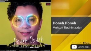 Mohsen Ebrahimzadeh - Doneh Doneh ( محسن ابراهیم زاده - دونه دونه )