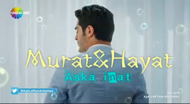 Hayat&Murat~Aska Inat