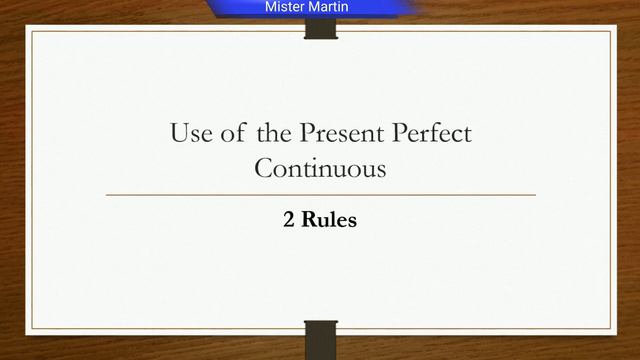 LEARN THE PRESENT PERFECT CONTINUOUS смотреть онлайн