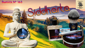 Выпуск 163. Siddharta. Мыло для бритья и лосьон SIDDHARTA PantaRei. Помазок SIMPSON "CHUBBY" 3.