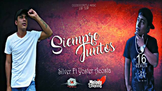 Rap Trap // Siempre Juntos // Yoster Acosta Ft Silver // 5taAreaProducciones // Ocozocoautla Music смотреть онлайн