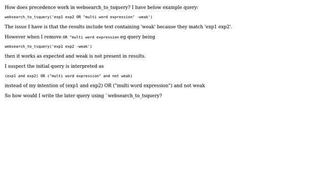 Databases: PostgreSQL: websearch_to_tsquery precedence / predicate ordering смотреть онлайн