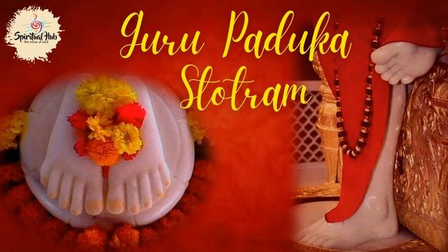 Guru Paduka Stotram