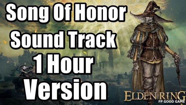 Elden Ring OST - Song Of Honor 1 Hour Version смотреть онлайн