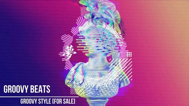 GROOVY BEATS-GROOVY STYLE [CUT | FOR SALE] смотреть онлайн
