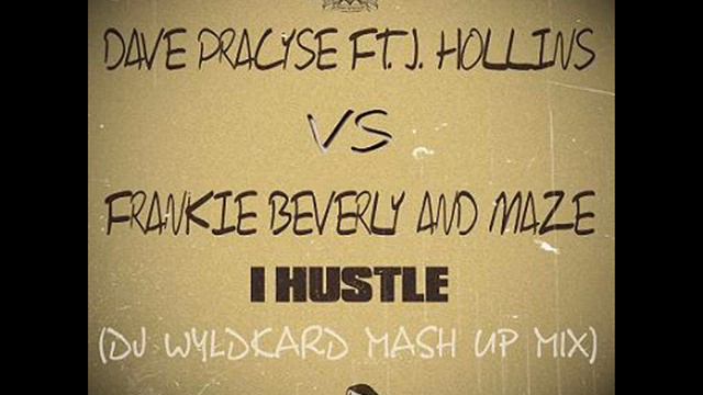 DAVE PRACYSE Ft. J. HOLLINS - I HUSTLE (DJ WYLDKARD UK MASH MIX).wmv смотреть онлайн