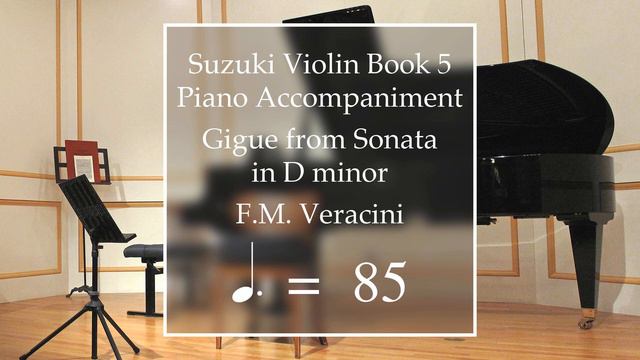 Suzuki Violin Book 5 | Gigue from Sonata in D minor | Piano Accompaniment | 85 BPM смотреть онлайн