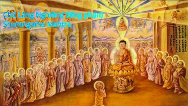 Chú Lăng Nghiêm tiếng phạn–Shurangama Mantra смотреть онлайн