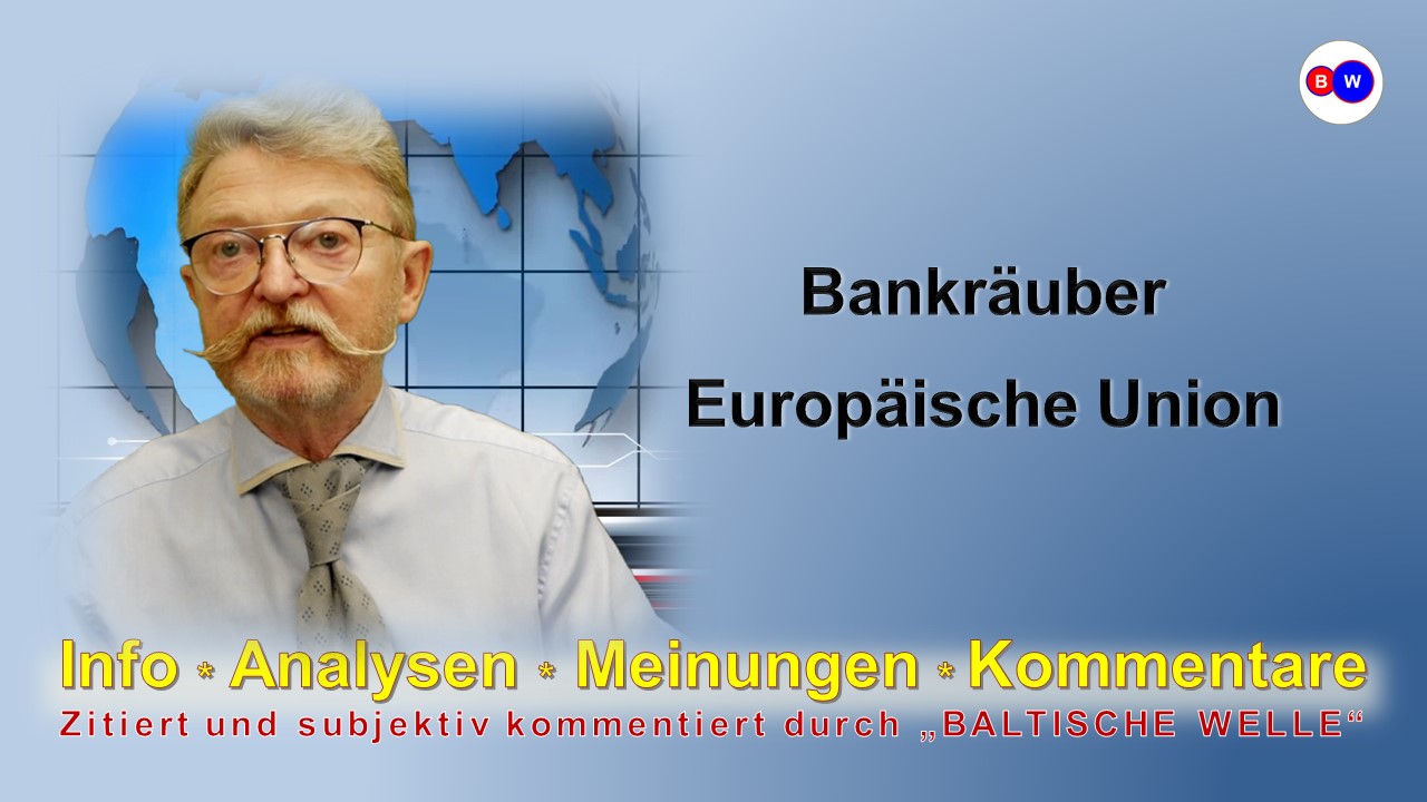 Bankräuber Europäische Union