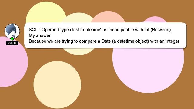 SQL : Operand type clash: datetime2 is incompatible with int (Between) смотреть онлайн