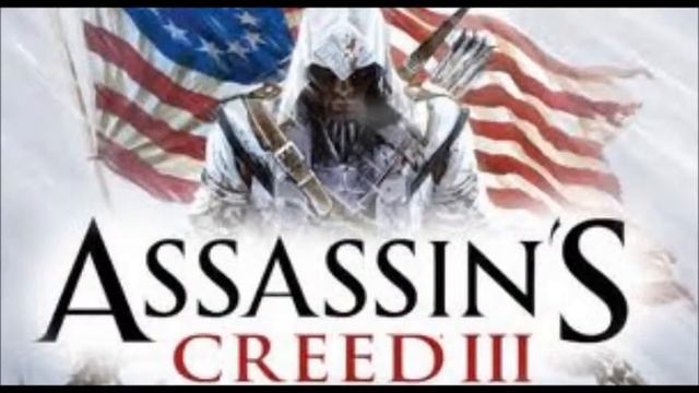 Assassin's Creed III Main Theme Song смотреть онлайн