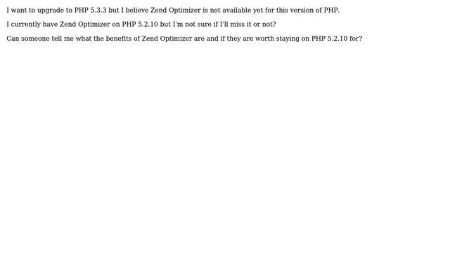 DevOps & SysAdmins: Zend Optimizer on PHP 5.3.x - is it worth it upgrading without it? смотреть онлайн