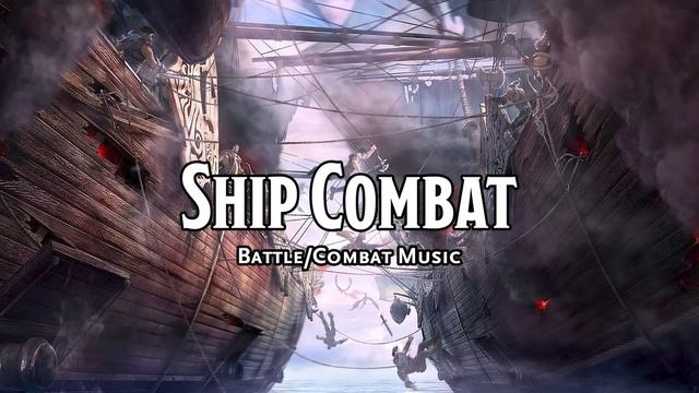 Ship Combat | D&D/TTRPG Battle/Combat/Fight Music | 1 Hour смотреть онлайн