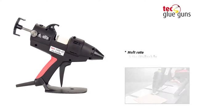 Tec 3400 - High output electronically-controlled 43mm (1¾) glue gun for Industrial use. смотреть онлайн