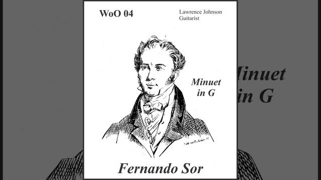Fernando Sor Works Without Opus No. 04 Minuet in G смотреть онлайн