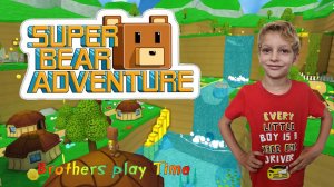 Super Bear Adventure 💯 / Продолжаем Играть в Приключения Супер Медведя 🐻!