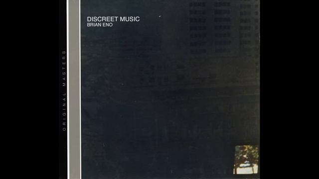 Brian Eno - Discreet Music (1975) (Full Album) [HQ] смотреть онлайн