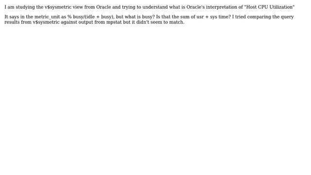 Question about Oracle's interpretation of "host cpu utilization" in v$sysmetric view смотреть онлайн