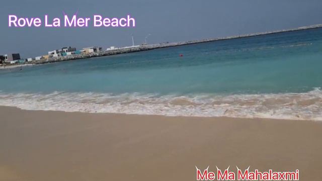 A Day In ROVE LA MER BEACH By Me Ma Mahalaxmi||#dubailife ||#beach ||#beautiful ||#smartgirl