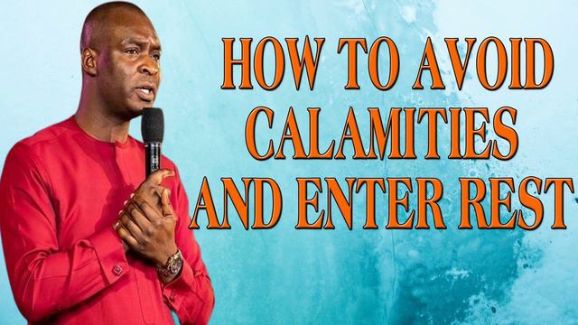 How To Avoid Calamities And Enter Into Your Rest Apostle Joshua Selman смотреть онлайн