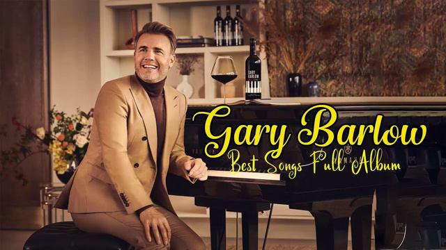 Gary Barlow's Solo Best Songs Collection- Gary Balow Best Playlist