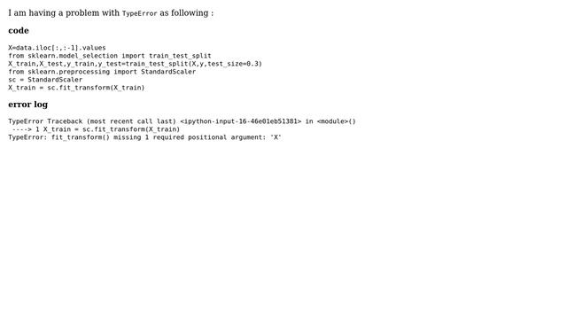 TypeError: fit_transform() missing 1 required positional argument: 'X' ; смотреть онлайн