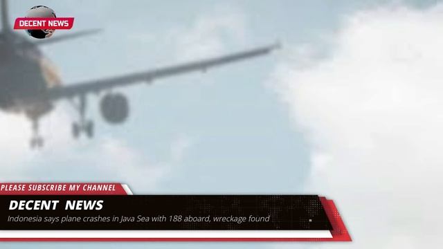 Indonesia says plane crashes in Java Sea with 188 aboard, wreckage found I DECENT NEWS I смотреть онлайн
