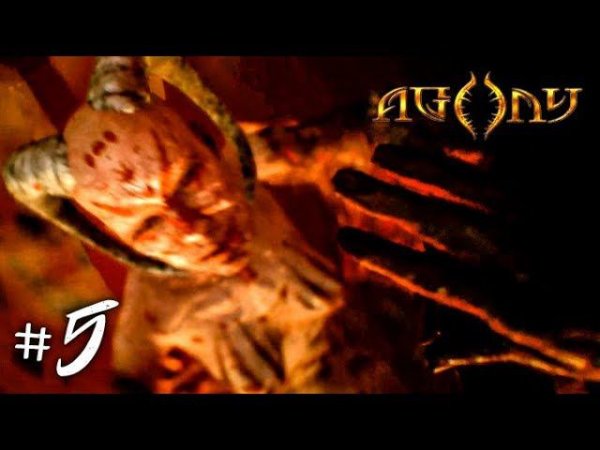 AGONY Прохождение на русском #5 ► ХОРРОР ИГРА AGONY | ПРОХОЖДЕНИЕ ХОРРОР ИГРЫ AGONY НА РУССКОМ