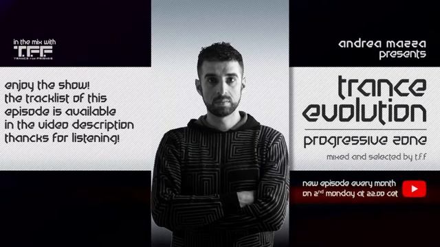 T.F.F. Trance Evolution Progressive zone #35 смотреть онлайн