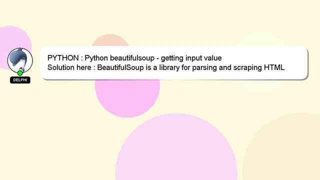 PYTHON : Python beautifulsoup - getting input value смотреть онлайн