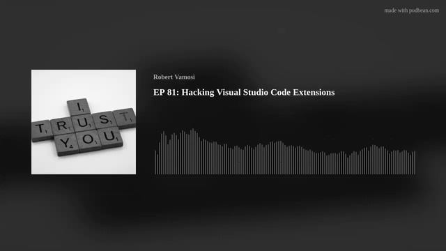 EP 81: Hacking Visual Studio Code Extensions смотреть онлайн
