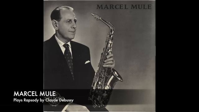Marcel Mule plays Rapsodie by Claude Debussy смотреть онлайн