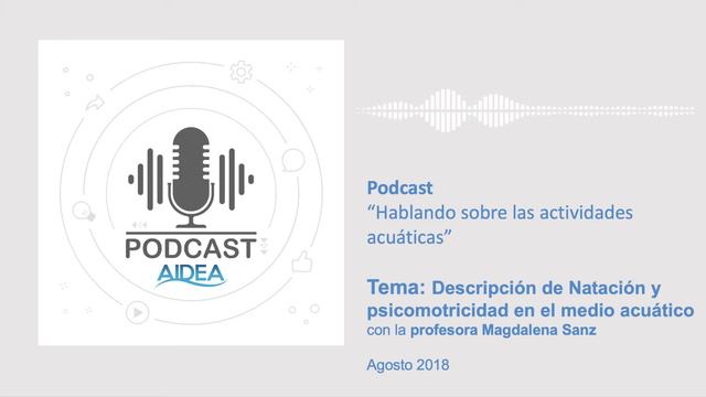 "Descripción de natación y psicomotricidad en el medio acuático" de Magdalena Sanz (Podcast) смотреть онлайн
