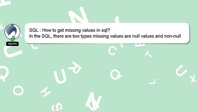 SQL : How to get missing values in sql? смотреть онлайн