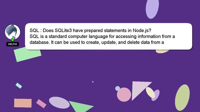 SQL : Does SQLite3 have prepared statements in Node.js? смотреть онлайн