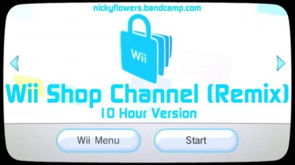 10 Hours of Wii Shop Channel (Remix) - Nicky Flowers