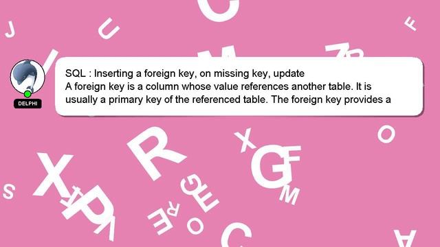SQL : Inserting a foreign key, on missing key, update смотреть онлайн