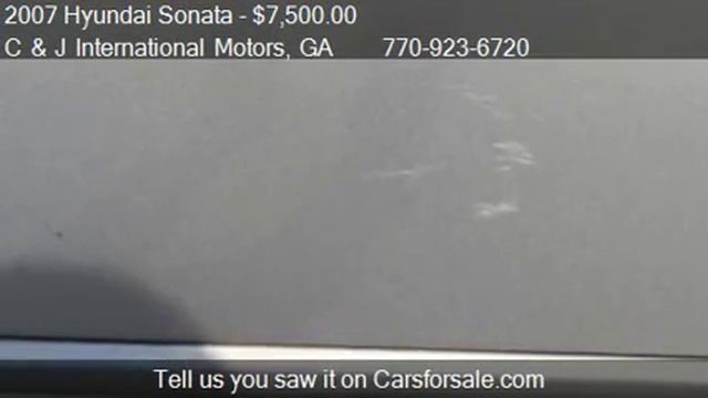 2007 Hyundai Sonata GLS W/XM - for sale in Duluth, GA 30096 смотреть онлайн