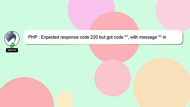 PHP : Expected response code 220 but got code "", with message "" in Laravel смотреть онлайн