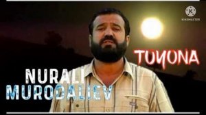 нурали муродалиев туёна 2022