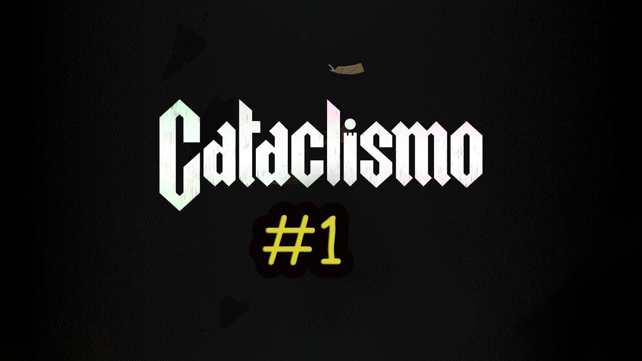 Cataclismo прохождение на русском #1 Первый взгляд