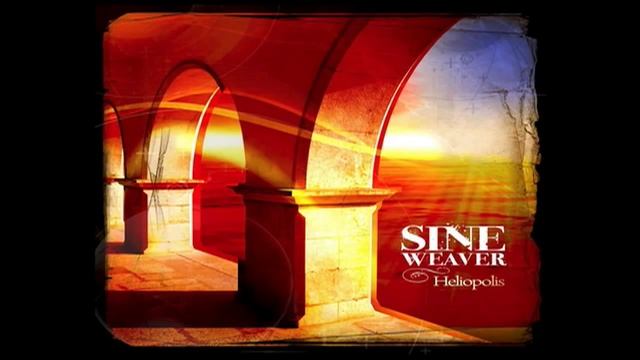 ∿ Sine Weaver - Heliopolis - Part Six смотреть онлайн