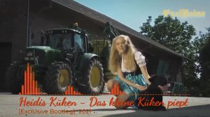 Heidis Erben - Das kleine Küken piept 🐥 (ExclUsive Bootleg)`2021 [Три немки поют про животных]